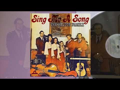 The Hylton Family: Sing Me A Song (Mid 1970’s) Rare Bluegrass Gospel