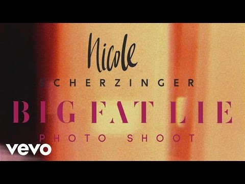 Nicole Scherzinger - Big Fat Lie (BTS Photoshoot)