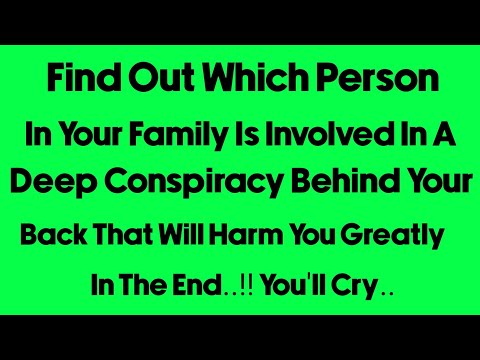 GOD SAYS 💌 FIND OUT WHICH PERSON IN YOURS FAMILY IS INVOLVED A DEEP CONSPIRACY..!!