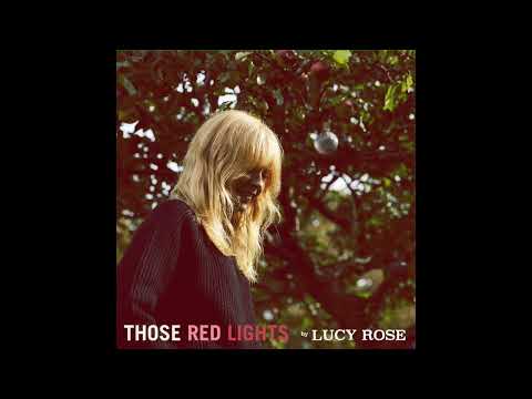 Lucy Rose - Those Red Lights (Audio)