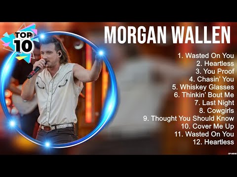 Morgan Wallen Greatest Hits ~ New Country Songs 2023 ~ New Country Music