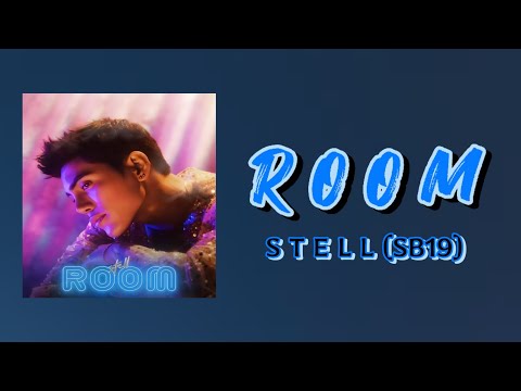 Room - Stell (SB19) | Lyric Video