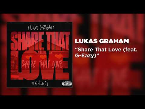 Lukas Graham - Share That Love (feat. G-Eazy) [Official Audio]