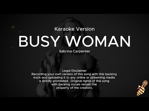 Sabrina Carpenter - Busy Woman (Karaoke Version)