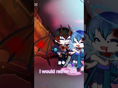 #sad #devil #angel #death #gacha #sadedits || l would rather die...