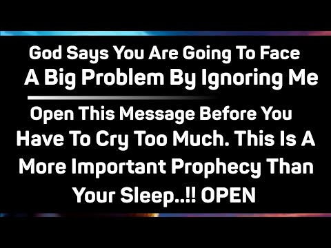 😶‍🌫️God says you are going to face a big problem by ignoring me. Open this message