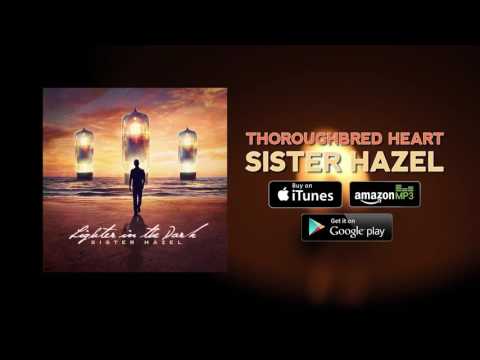 Sister Hazel - Thoroughbred Heart (Official Audio)