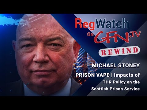 PRISON VAPE | Impacts of THR Policy on the Scottish Prison Service | RegWatch Rewind