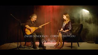 Ceren Gündoğdu & Zafer Gündoğdu - Gesi Bağları