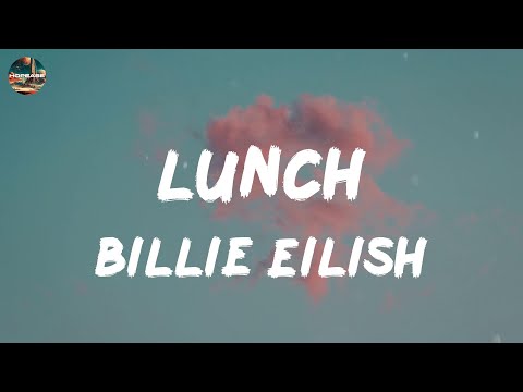 Billie Eilish - LUNCH (lyrics)