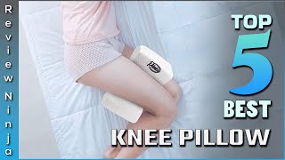 Top 5 Best Knee Pillows Review in 2022