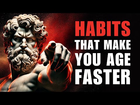 13 Bad Habits That Make You Age Faster - STOIC PHILOSOPHY