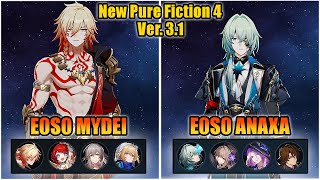 E0S0 Mydei with Anaxa [2 Cost] Pure Fiction 4 | 3 Stars Honkai: Star Rail