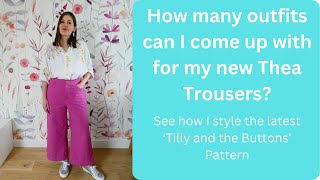 All the outfits I created with my Thea Trousers