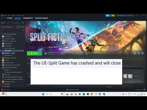 Fix Split Fiction Error UE-Split Game Has Crashed And Will Close