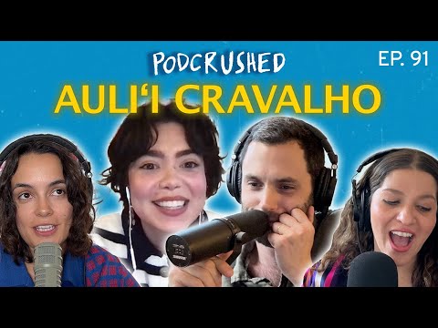 Auli‘i Cravalho | Ep. 91 | Podcrushed