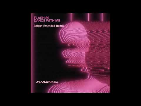 Flash 89 / Dance With Me (Nu/ItaloDisco)