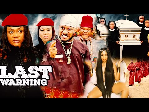 Last Warning - Yul Edochie, Ugezu J Ugezu, Lizzy Gold | Nigerian Movies 2025 Latest Full Movies