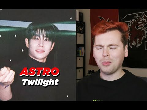 YOU'RE MY DREAM (ASTRO 아스트로 - 'Twilight' MV Reaction)