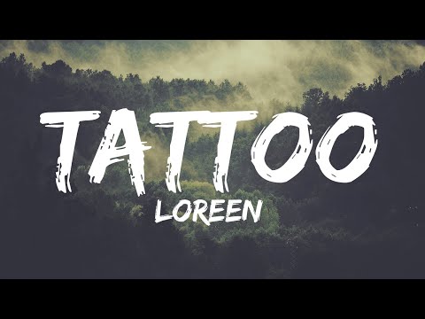 Loreen - Tattoo (Lyrics) | Maroon 5, Olivia Rodrigo,....(Mix Lyrics)