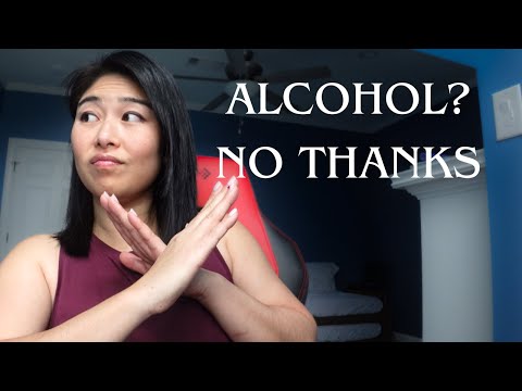 It's just not my thing... || I don't drink alcohol