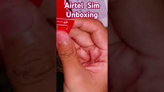 Airtel Sim #Unboxing