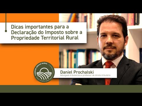 Dicas importantes para a Declaração do Imposto sobre a Propriedade Territorial Rural