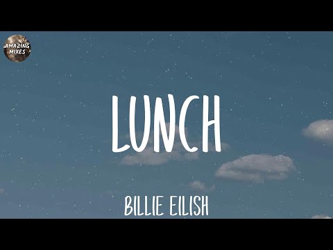 Billie Eilish - LUNCH (Lyrics)