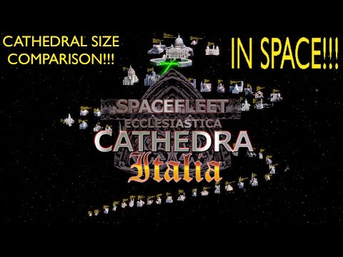 Spacefleet Ecclesiastica: Cathedrals of Italy (and the basilicas of Rome)