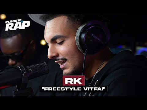 [EXCLU] RK - Freestyle Vitfai #PlanèteRap