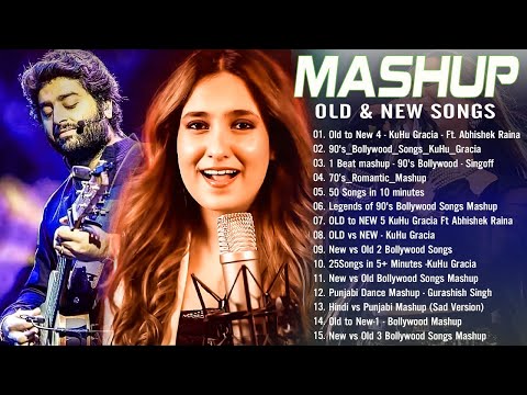 Old Vs New Bollywood Mashup Songs 2024 - Collection Of Best Bollywood Mashup Songs - Indian Mashup