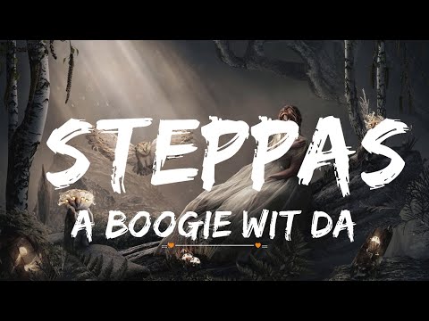 A Boogie Wit Da Hoodie - Steppas | Top Best Song