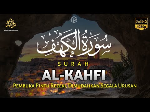 SURAH AL-KAHFI DI HARI JUMAT BERKAH | Murottal Al-Quran yang sangat Merdu | Alaa Aqel