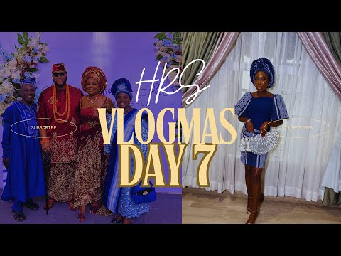 VLOGMAS DAY 7 | MY IBADAN TRIP PART 2 | MY FRIEND’S TRADITIONAL WEDDING 💙