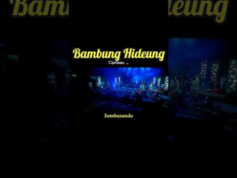 Bambung Hideung #sambasunda #gnpenterprise #liveconcert #bambunghideung