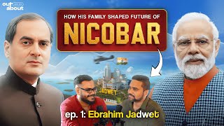 Quit his Dream Job in Canada to be in Andamans Forever ft. Ebrahim Jadwet | Out N About #1 Podcast