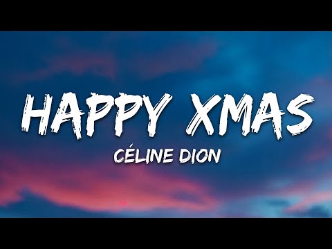 Céline Dion - So this is christmas (Lyrics) Happy Xmas