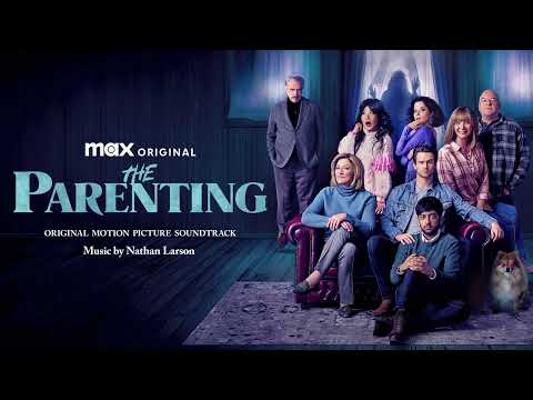 The Parenting Soundtrack | Fiancée - Nathan Larson | WaterTower Music