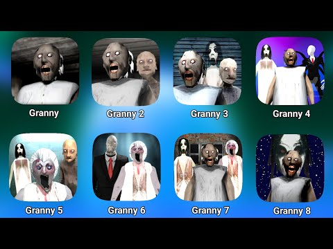 Granny 1, 2, 3, 4, 5, 6, 7 & 8 Full Gameplay || Granny New Mod | Granny Mod Full Game