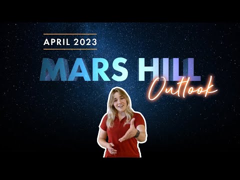 What's In The Sky in April 2023? Tune In: The Mars Hill Outlook