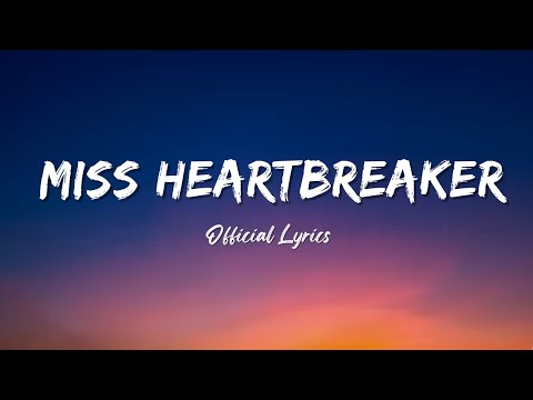 Miss Heartbreaker | official song