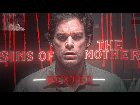 Dexter | I like the way you kiss me | EDIT | Sins of the mother | Literally Me | HD60FPS