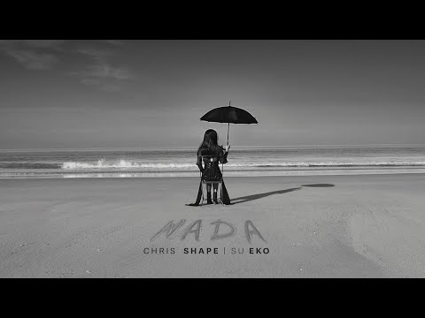 Chris Shape | Su Eko - NADA (Official Video)