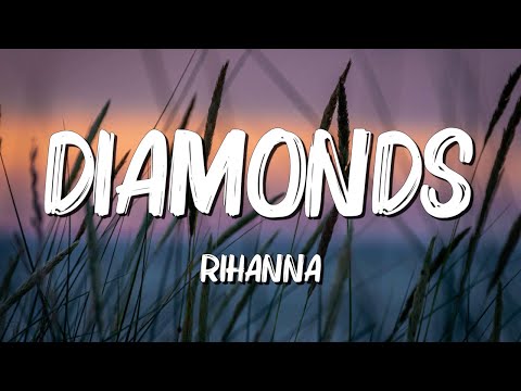 Diamonds - Rihanna (Lyrics) || Justin Bieber , Christina Perri... (MixLyrics)