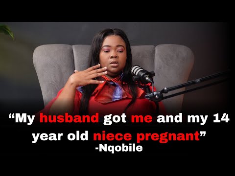 Nqobile ON her 1st husband impregnating both her and her niece, 2nd Husband and GVB