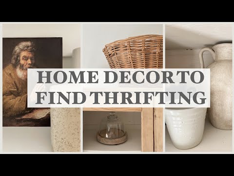 5 HOME DECOR ITEMS YOU SHOULD BE THRIFTING - affordable home decor