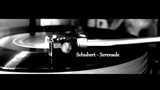 Schubert - Serenade