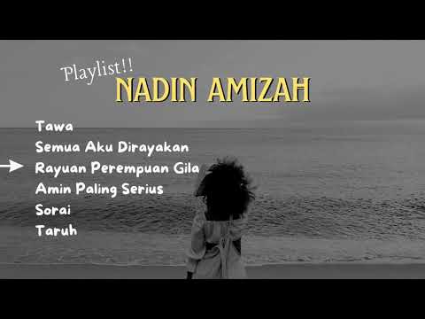 Playlist Nadin Amizah Viral 2023