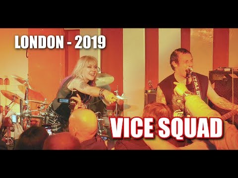 VICE SQUAD - LONDON - 2019