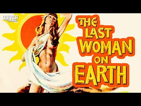 The Last Woman on Earth (1960) | CLASSIC PSYCHOTRONIC FILM | Full Movie